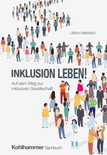 Ulrich Heimlich - Inklusion leben!, E-bok