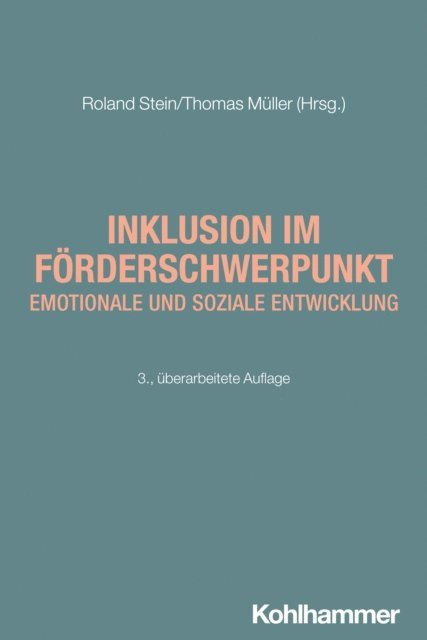 Thomas Muller, Roland Stein - Inklusion im Förderschwerpunkt emotionale und soziale Entwicklung, E-bok
