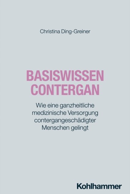 Christina Ding-Greiner - Basiswissen Contergan, E-bok