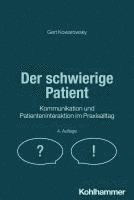 Gert Kowarowsky - Der schwierige Patient, Häftad