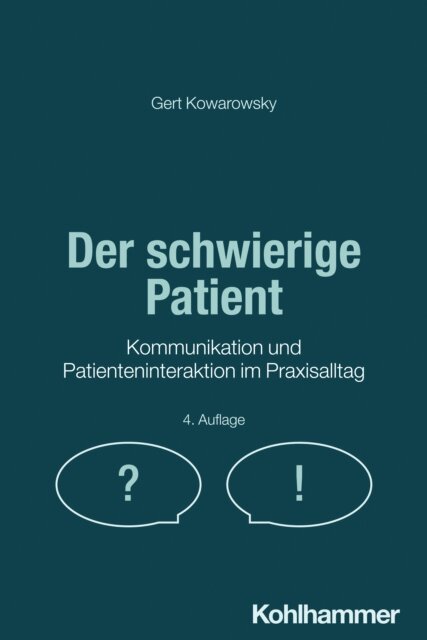Gert Kowarowsky - Der schwierige Patient, E-bok
