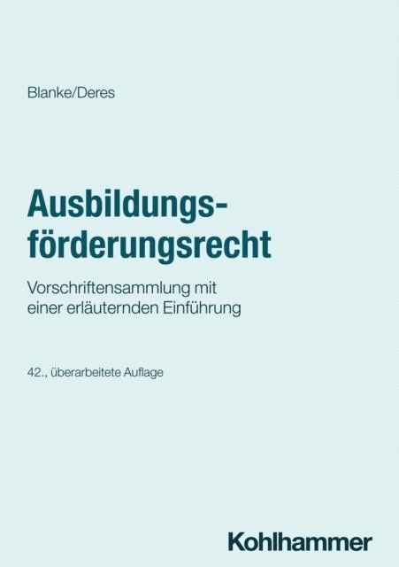 Roland Deres - Ausbildungsförderungsrecht, E-bok