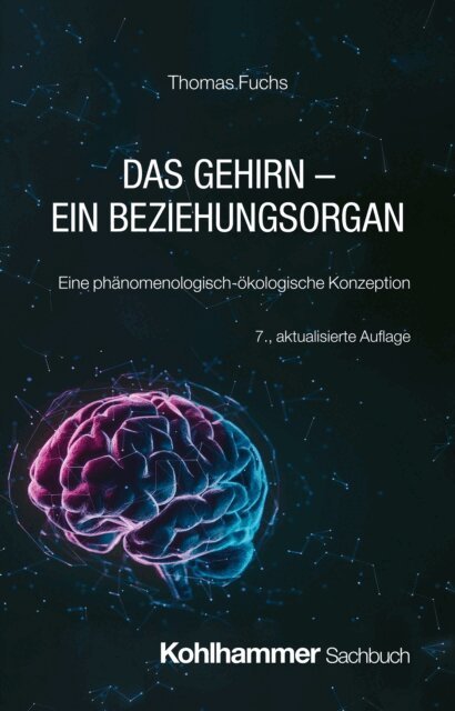 Thomas Fuchs - Das Gehirn - ein Beziehungsorgan, E-bok