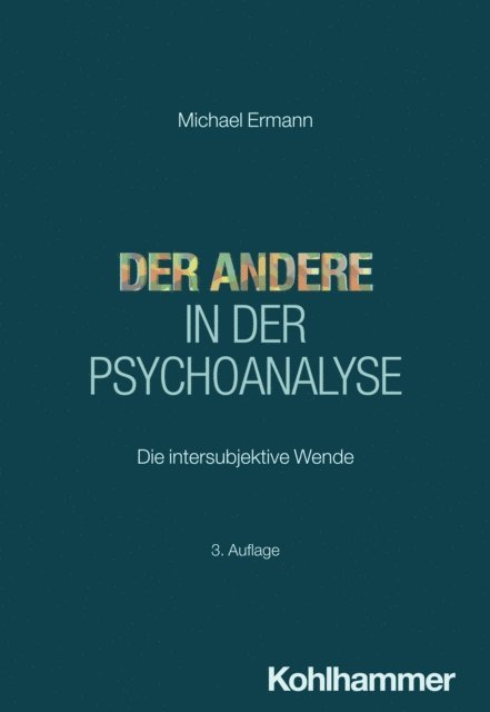 Michael Ermann - Der Andere in der Psychoanalyse, E-bok