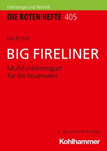 Ivo Ernst - BIG FIRELINER, E-bok