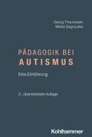 Georg Theunissen, Mieke Sagrauske - Pädagogik bei Autismus, Häftad