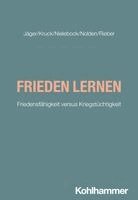 Uli Jäger, Anne Kruck, Thomas Nielebock, Dagmar Nolden, Nicole Rieber - Frieden lernen, Häftad. Tillgänglighet: Lägg i varukorg