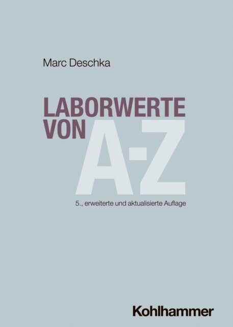 Marc Deschka - Laborwerte von A-Z, E-bok