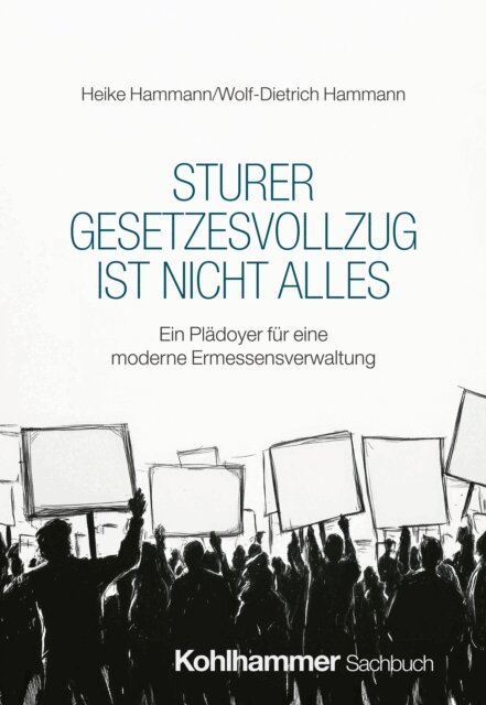 Wolf-Dietrich Hammann, Heike Hammann - Sturer Gesetzesvollzug ist nicht alles, E-bok