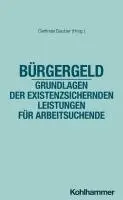 Gerlinde Dauber, Gerlinde Dauber - Burgergeld - Grundlagen Der Existenzsichernden Leistungen Fur Arbeitsuchende, Häftad. Tillgänglighet: Lägg i varukorg