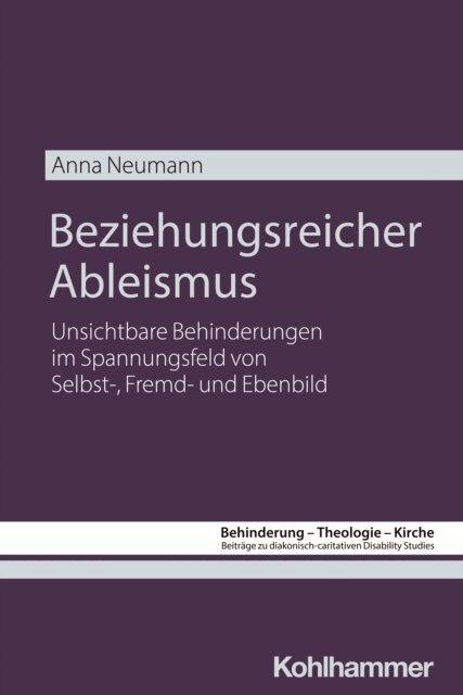 Anna Neumann, Anna Neumann - Beziehungsreicher Ableismus, E-bok