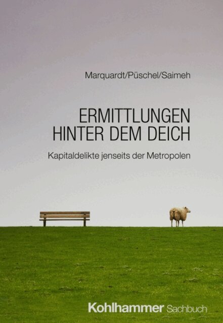 Nahlah Saimeh, Klaus Puschel, Annette Marquardt - Ermittlungen hinter dem Deich, E-bok