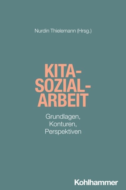 Nurdin Thielemann - Kita-Sozialarbeit, E-bok