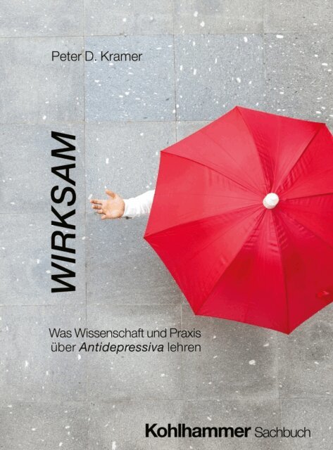 Peter D. Kramer - Wirksam, E-bok