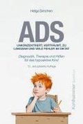 Ads. Unkonzentriert, Vertraumt, Zu Langsam Und Viele Fehler Im Diktat: Diagnostik, Therapie Und Hilfen Fur Das Hypoaktive Kind