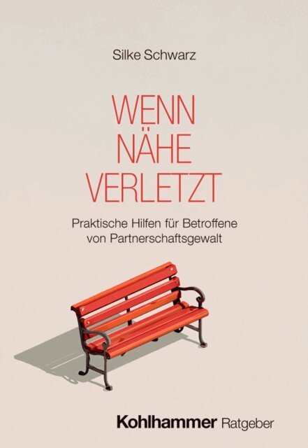 Silke Schwarz - Wenn Nahe verletzt, E-bok