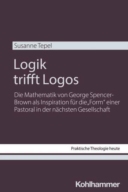 Susanne Tepel - Logik trifft Logos, E-bok