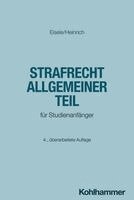 Jörg Eisele, Bernd Heinrich - Strafrecht Allgemeiner Teil, Häftad