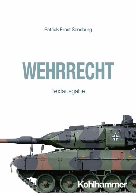 Patrick Ernst Sensburg - Wehrrecht, E-bok