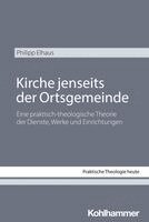 Philipp Elhaus - Kirche jenseits der Ortsgemeinde, Häftad. Tillgänglighet: Lägg i varukorg