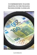 Comprehensive Analysis Adapting to the Changing Socioeconomic Landscape