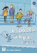 In bocca al lupo, ragazzi! 1.  libro dello studente - Kursbuch mit Audio-CD