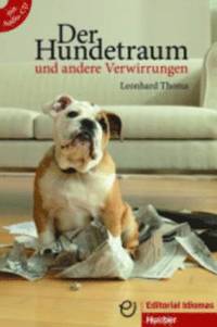 Der Hundetraum und andere Verwirrungen - Buch mit Audio-CD