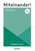 Miteinander! Deutsch fr Alltag und Beruf B1.2. Lehrerhandbuch