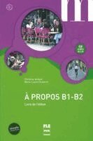 Christine Andant, Marie-Laure Chalaron - À propos B1-B2. Livre de l'élève (MP3-CD inclus), Häftad