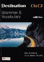 Destination C1 & C2 Grammar and Vocabulary. Student's Book with Key