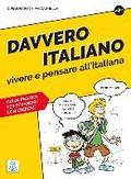 Davvero italiano - vivere e pensare all'italiana