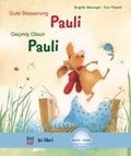 Gute Besserung Paul. Kinderbuch Deutsch-Trkisch mit MP3-Hrbuch zum Herunterladen
