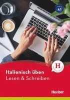 Italienisch �ben - Lesen & Schreiben A1