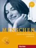 Menschen B1. Arbeitsbuch mit 2 Audio-CDs