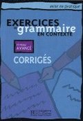 Exercices de grammaire en contexte. Niveau avanc / Corrigs - Lsungsheft