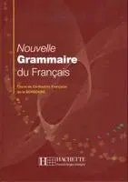 Yvonne Delatour, Dominique Jennepin, Maylis Léon-Dufour, Brigitte Teyssier - Nouvelle Grammaire du Français, Inbunden. Tillgänglighet: Lägg i varukorg