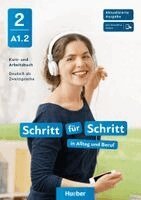 Daniela Niebisch, Sylvette Penning-Hiemstra, Franz Specht, Monika Bovermann, Angela Pude, Dörte Weers - Schritt für Schritt in Alltag und Beruf 2. Kursbuch und Arbeitsbuch plus interaktive Version, Övrigt. Tillgänglighet: Lägg i varukorg