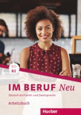 Valeska Hagner, Sabine Schlüter - Im Beruf NEU B1+/B2. Arbeitsbuch, Häftad. Tillgänglighet: Lägg i varukorg