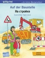 Susanne Böse - Auf der Baustelle. Deutsch-Russisch, Övrigt