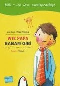 Wie Papa. Kinderbuch Deutsch-Trkisch