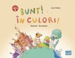 Lena Hesse - Bunt! Deutsch-Rumänisch, Inbunden