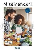 Miteinander! Deutsch fr Alltag und Beruf A2.2. Kurs- und Arbeitsbuch plus interaktive Version