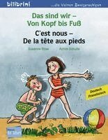 Susanne Böse, Achim Schulte - Das sind wir - Von Kopf bis Fuß. Kinderbuch Deutsch-Französisch, Övrigt