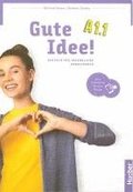 Gute Idee! A1.1. Arbeitsbuch plus interaktive Version