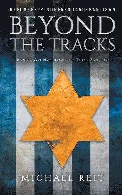 Michael Reit - Beyond the Tracks, Häftad