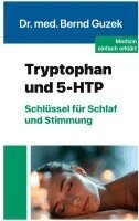 Bernd Guzek - Tryptophan und 5-HTP, Häftad. Tillgänglighet: Lägg i varukorg