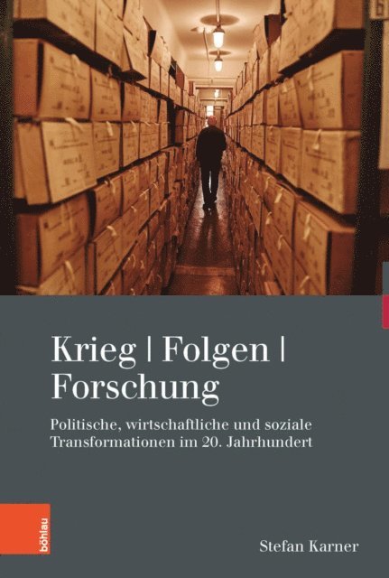 Stefan Karner, Peter Ruggenthaler - Krieg. Folgen. Forschung, E-bok