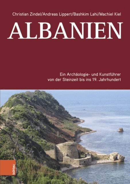 Machiel Kiel, Bashkim Lahi, Andreas Lippert, Christian Zindel - Albanien, E-bok