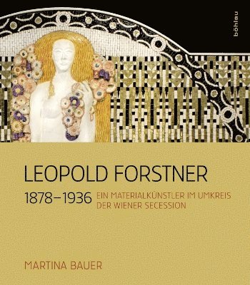 Martina Bauer - Leopold Forstner (1878--1936), Häftad. Tillgänglighet: Lägg i varukorg