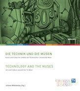Juliane Mikoletzky - Die Technik und die Musen / Technology and the Muses, Häftad. Tillgänglighet: Lägg i varukorg